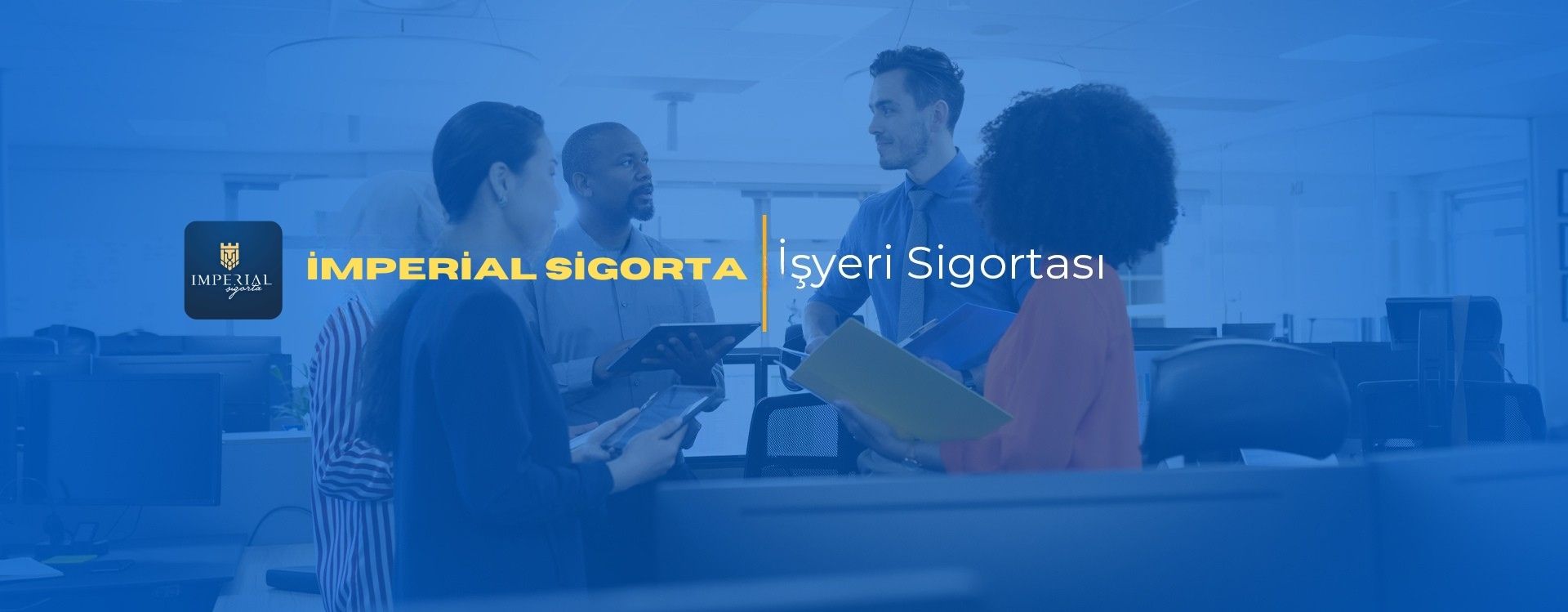 İş Yeri Sigortası